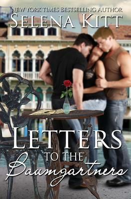 Letters to the Baumgartners by Selena Kitt