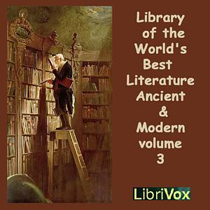 Library of the World's Best Literature, Ancient and Modern, volume 03 by Charles Dudley Warner