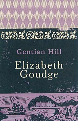 Gentian Hill by Elizabeth Goudge