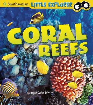 Coral Reefs by Megan C. Peterson
