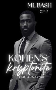 Kohen's Kryptonite by ML Bash