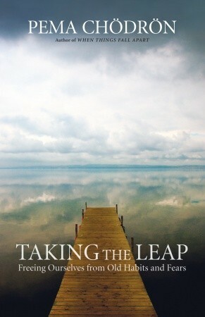 Taking the Leap by Pema Chödrön