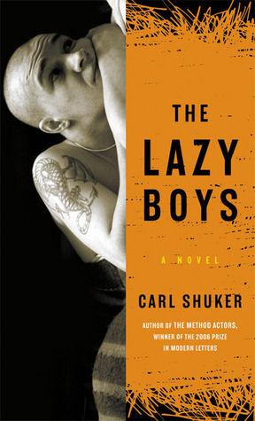 The Lazy Boys by Carl Shuker