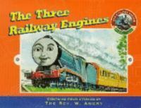 The Three Railway Engines by Wilbert Awdry