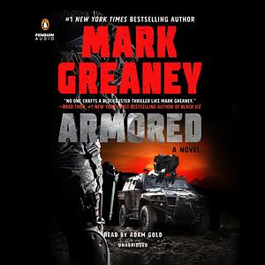 Armored by Mark Greaney