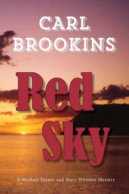 Red Sky by Carl Brookins