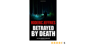 Betrayed by Death by Roderic Jeffries