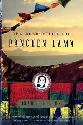 The Search for the Panchen Lama by Isabel Hilton