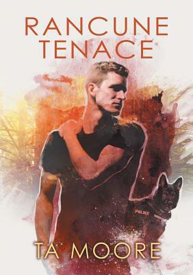 Rancune tenace by TA Moore