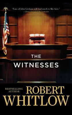 The Witnesses by Robert Whitlow