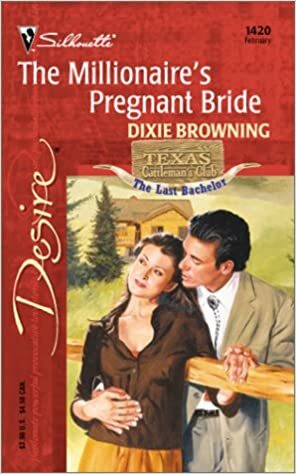 The Millionaire's Pregnant Bride by Dixie Browning