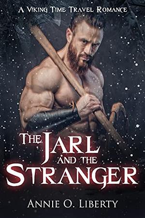 The Jarl and the Stranger by Annie O. Liberty