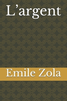 L'argent by Émile Zola