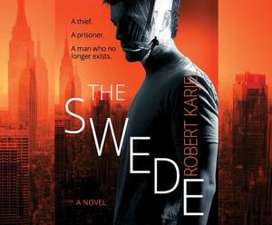 The Swede by Robert Karjel