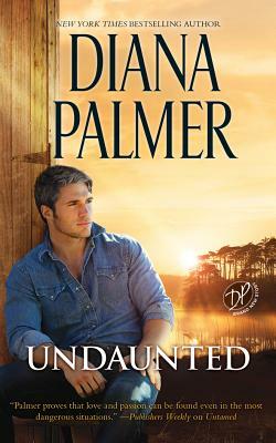 Undaunted: A Western Romance Novel by Diana Palmer