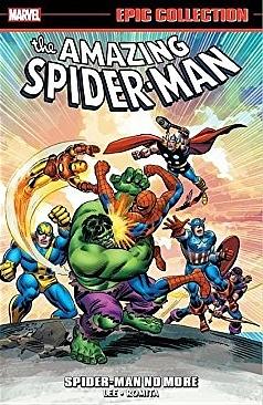 Amazing Spider-Man Epic Collection Vol. 3: Spider-Man No More by Stan Lee