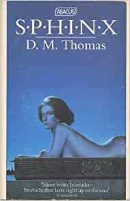 Sphinx by D.M. Thomas