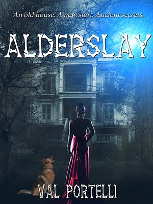 Alderslay by Val Portelli, Val Portelli