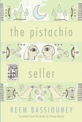 Pistachio Seller by Reem Bassiouney