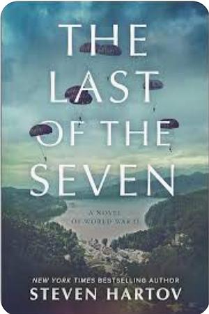 The Last of the Seven by Steven Hartov