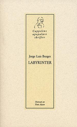 Labyrinter by Jorge Luis Borges