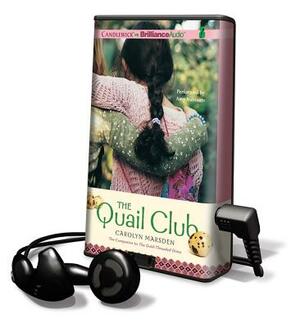 The Quail Club by Carolyn Marsden