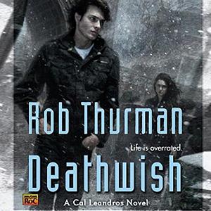 Deathwish by Rob Thurman