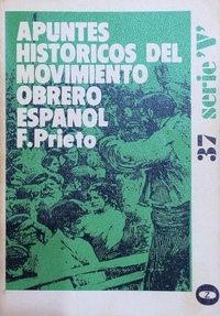 Apuntes históricos del movimiento obrero español by Fernando Prieto