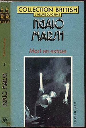 Mort en extase by Ngaio Marsh