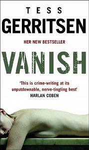 Vanish by Tess Gerritsen