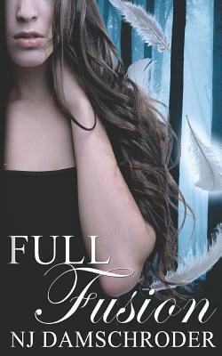 Full Fusion by N. J. Damschroder