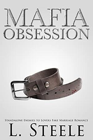 Mafia Obsession by L. Steele