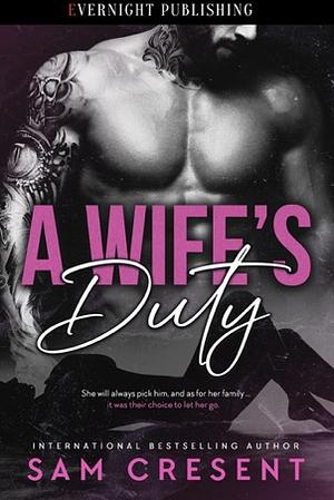 A Wife's Duty by Sam Crescent