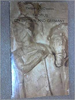 On Britain and Germany by Tacitus