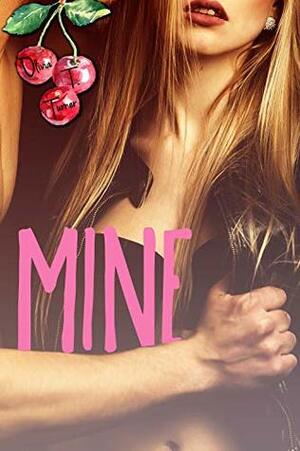 Mine by Olivia T. Turner