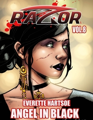 Everette Hartsoe's RAZOR: ANGEL IN BLACK VOL. 8 collected by Everette Hartsoe