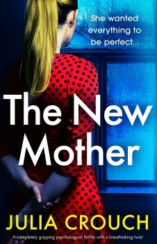 The New Mother by Julia Crouch