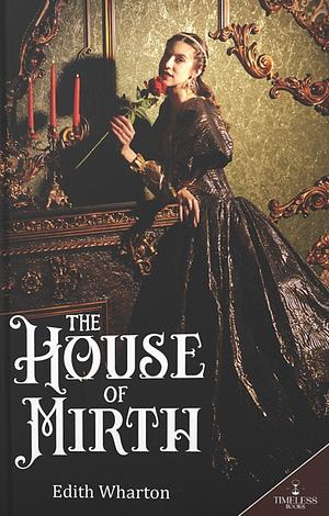 The House of Mirth by Edith Wharton