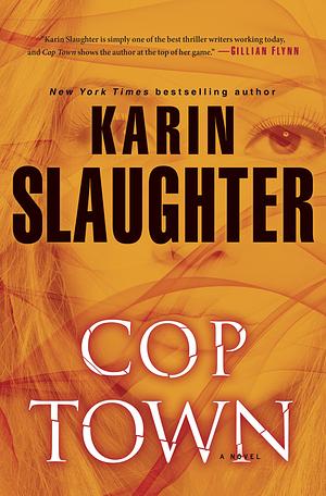 Cop Town by Karin Slaughter