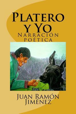 Platero y Yo: Narracion poetica by Juan Ramón Jiménez