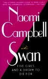 Swan by Naomi Campbell