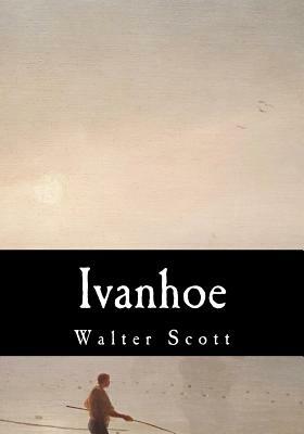 Ivanhoe by Walter Scott