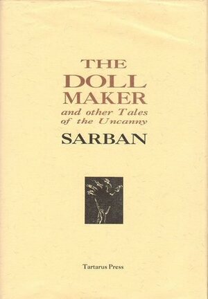 The Doll Maker and other Tales of the Uncanny by Sarban, John William Wall