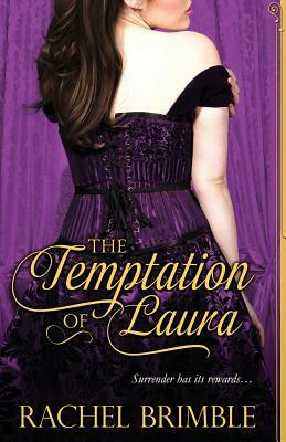 The Temptation of Laura by Rachel Brimble