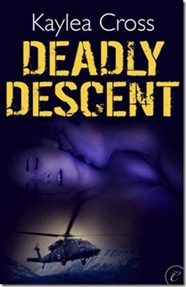 Deadly Descent by Kaylea Cross