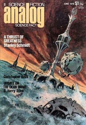 Analog Science Fiction and Fact, 1976 June by Stanley Schmidt, Christopher Anvil, Richard A. Carrigan, Scott W. Schumack, Hayford Peirce, Nancy Carrigan, Ben Bova, G. Harry Stine