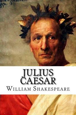 Julius Caesar by William Shakespeare