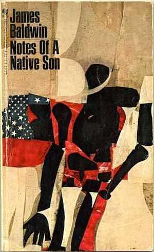 Notes of a Native Son by James Baldwin