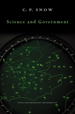 Science and Government by Charles Percy Snow