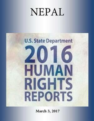 NEPAL 2016 HUMAN RIGHTS Report by U. S. State Department